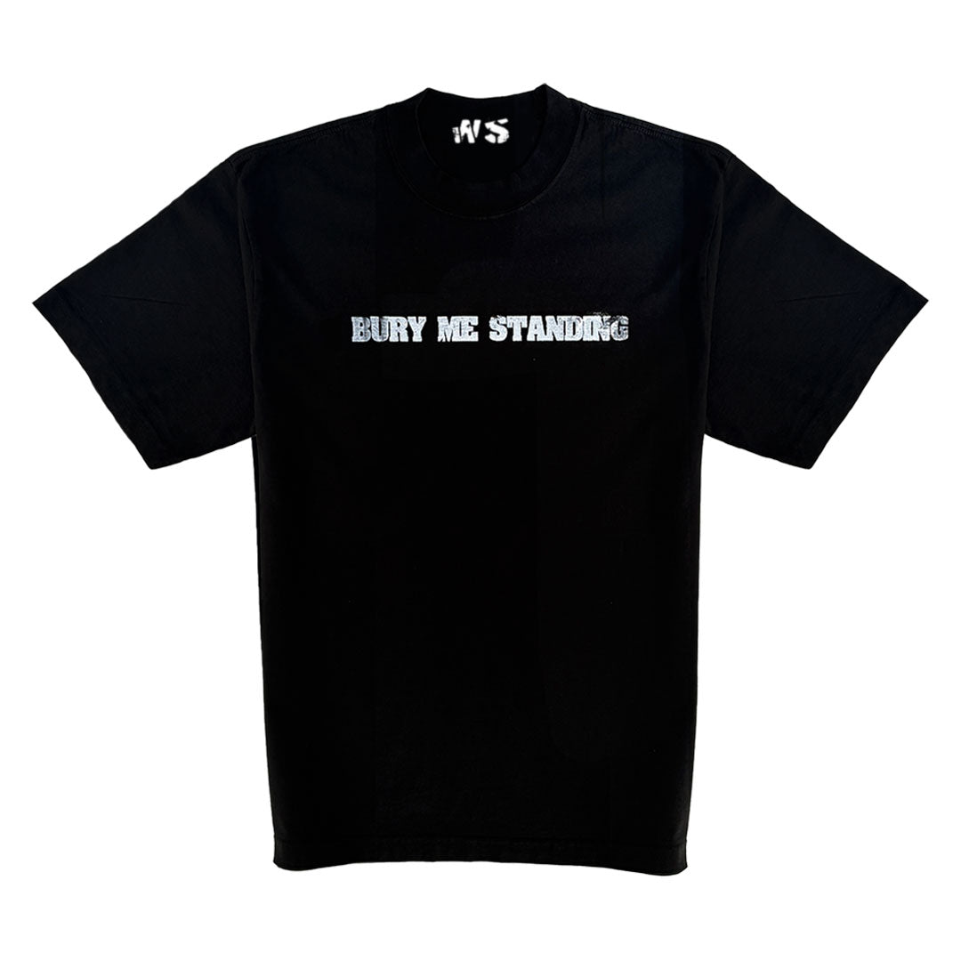"Bury Me Standing" Vintage Tee