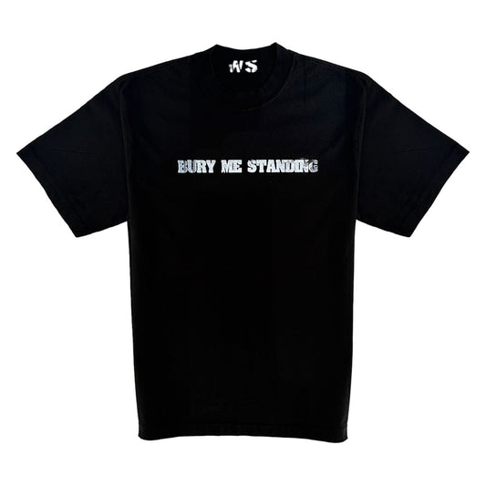 "Bury Me Standing" Vintage Tee